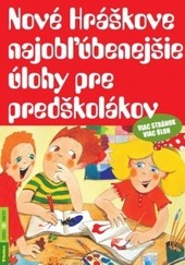 Nové Hráškove najobľúbenejšie úlohy pre predškolákov Nové Hráškove najobľúbenejšie úlohy pre predškolákov