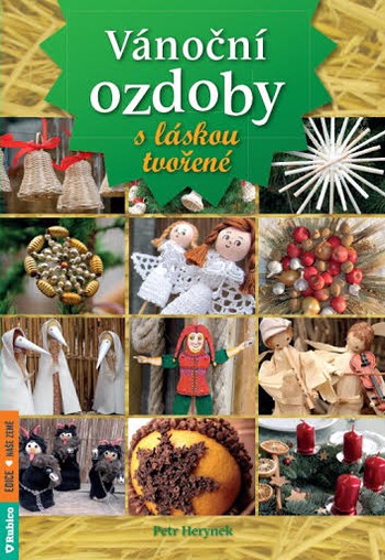 Vánoční ozdoby s láskou tvořené Vánoční ozdoby s láskou tvořené
