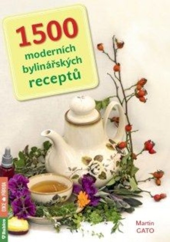1500 moderních bylinářských receptů 1500 moderních bylinářských receptů