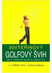 30vteřinový golfový švih 30vteřinový golfový švih