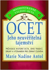 Ocet-jeho neuvěřitelné tajemství