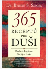 365 receptů pro duši 365 receptů pro duši