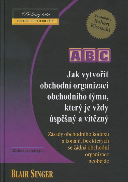 Jak vytvořit obchodní organizaci obchodního týmu, který je vždy úspěšný a vítězný Jak vytvořit obchodní organizaci obchodního týmu, který je vždy úspěšný a vítězný
