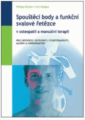 Spouštěcí body a funkční svalové řetězce v osteopatii a manuální terapii