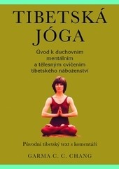 Tibetská jóga Tibetská jóga