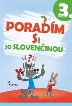 Poradím si so slovenčinou 3.tr.(3.vyd.) Poradím si so slovenčinou 3.tr.(3.vyd.)