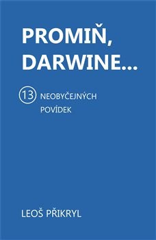 Promiň, Darwine... Promiň, Darwine...