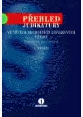 Přehled judikatury ve věcech obchodních společností Přehled judikatury ve věcech obchodních společností