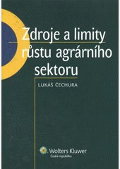 Zdroje a limity růstu agrárního sektoru