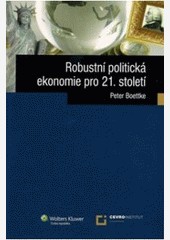 Robustní politická ekonomie pro 21. století - poškodená Robustní politická ekonomie pro 21. století - poškodená