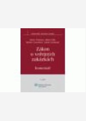 Zákon o veřejných zakázkách. Komentář Zákon o veřejných zakázkách. Komentář