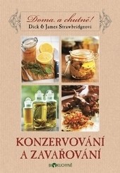 Konzervování a zavařování Konzervování a zavařování