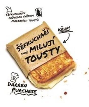 Šéfkuchaři také milují tousty Šéfkuchaři také milují tousty