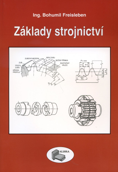 Základy strojnictví Základy strojnictví