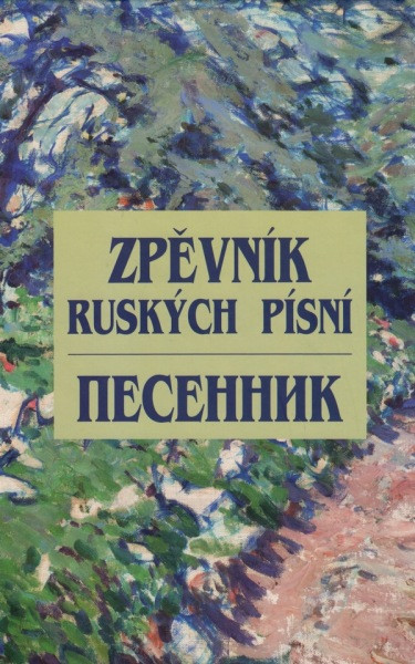 Zpěvník ruských písní / Pesennik Zpěvník ruských písní / Pesennik