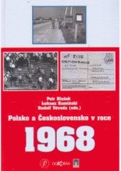 Polsko a Československo v roce 1968 Polsko a Československo v roce 1968