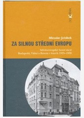 Za silnou střední Evropu Za silnou střední Evropu