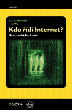 Kdo řídí Internet? Kdo řídí Internet?