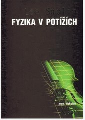 Fyzika v potížích