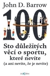 Sto důležitých věcí o sportu, které nevíte