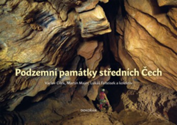Podzemní památky středních Čech Podzemní památky středních Čech