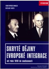 Skryté dějiny evropské integrace