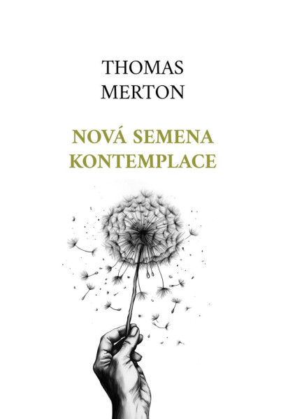 Nová semena kontemplace Nová semena kontemplace