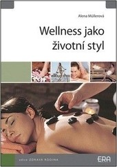 Wellness jako životní styl