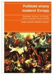 Politické strany moderní Evropy Politické strany moderní Evropy