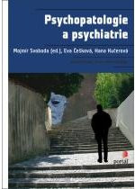 Psychopatologie a psychiatrie Psychopatologie a psychiatrie