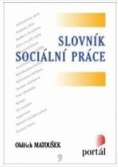 Slovník sociální práce Slovník sociální práce