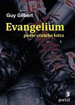 Evangelium podle svatého lotra Evangelium podle svatého lotra