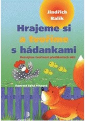 Hrajeme si a tvoříme s hádankami
