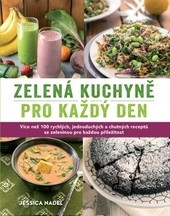 Zelená kuchyně pro každy den