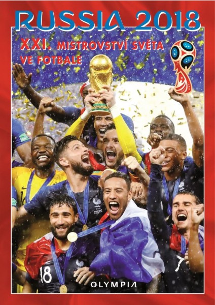 Russia 2018: XXI. mistrovství světa ve fotbale Russia 2018: XXI. mistrovství světa ve fotbale