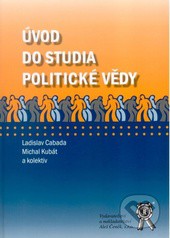 Úvod do studia politické vědy Úvod do studia politické vědy