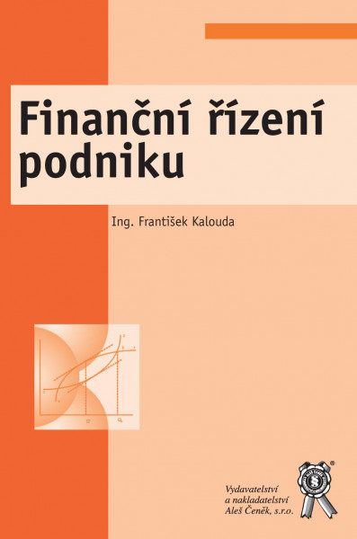 Finanční řízení podniku Finanční řízení podniku