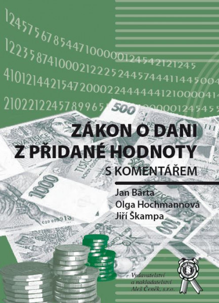 Zákon o dani z přidané hodnoty s komentářem Zákon o dani z přidané hodnoty s komentářem
