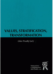 Values, Stratification, Transformation