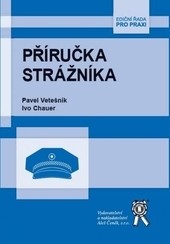 Příručka strážníka Příručka strážníka