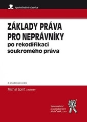 Základy práva pro neprávníky po rekodifikaci soukromého práva, 4. aktualizované vydání