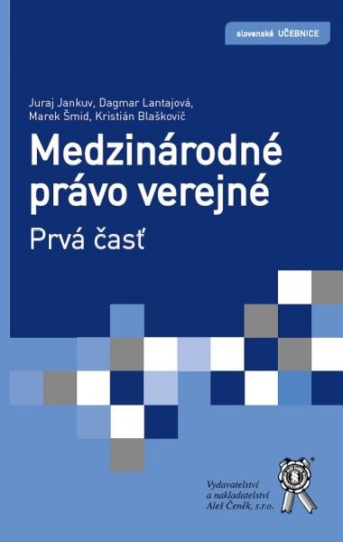 Medzinárodné právo verejné, prvá časť Medzinárodné právo verejné, prvá časť