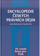 Encyklopedie českých právních dějin, VII. svazek Právo pra-Prob