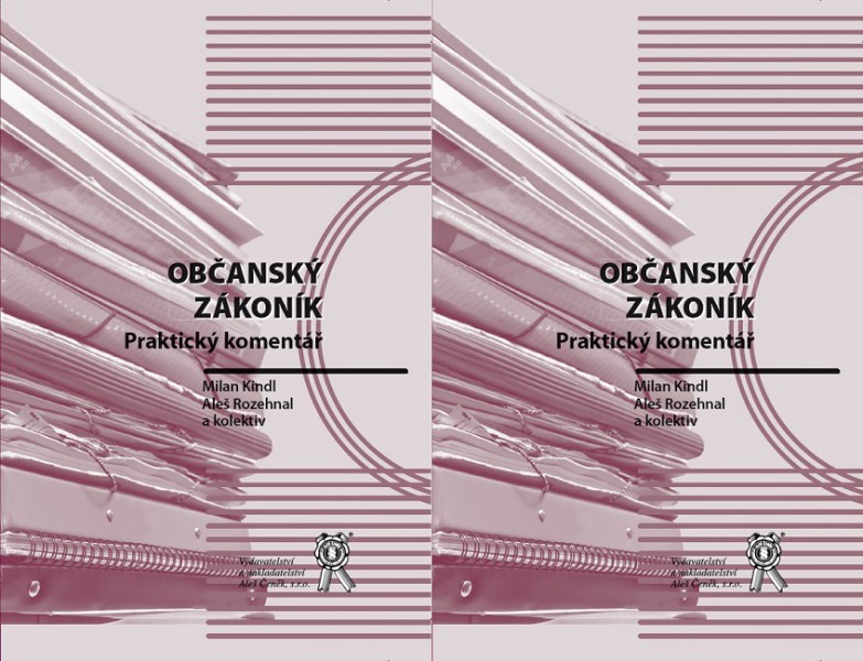 Občanský zákoník. Praktický komentář (2 svazky)