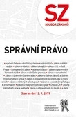 Soubor zákonů. Správní právo - stav ke dni 12.9.2019 Soubor zákonů. Správní právo - stav ke dni 12.9.2019