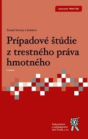 Prípadové štúdie z trestného práva hmotného (2. vydanie)