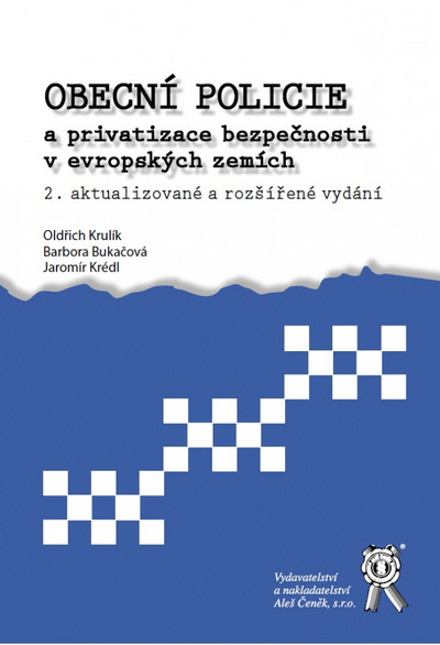 Obecní policie a privatizace bezpečnosti v evropských zemích 2. vydání