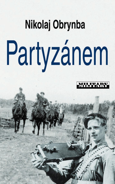 Partyzánem Partyzánem