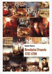 Revoluční Francie (1787-1799) Revoluční Francie (1787-1799)