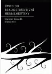 Úvod do rekonstruktivní hermeneutiky